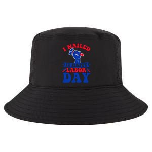 I Nailed It Happy Labor Day Gift Cool Comfort Performance Bucket Hat