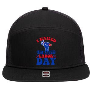 I Nailed It Happy Labor Day Gift 7 Panel Mesh Trucker Snapback Hat