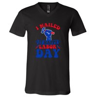 I Nailed It Happy Labor Day Gift V-Neck T-Shirt