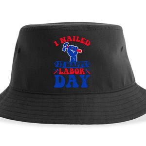 I Nailed It Happy Labor Day Gift Sustainable Bucket Hat