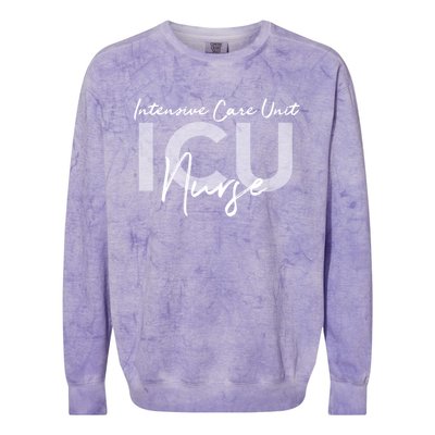 Icu Nurse Intensive Care Unit Gift Colorblast Crewneck Sweatshirt