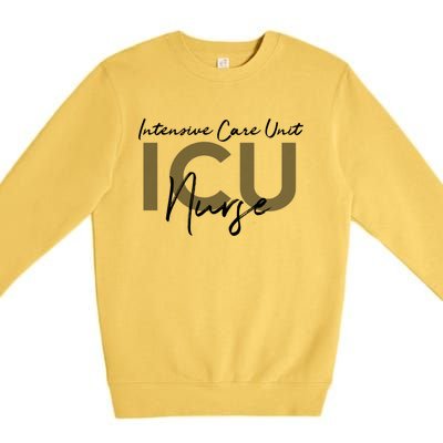 Icu Nurse Intensive Care Unit Gift Premium Crewneck Sweatshirt