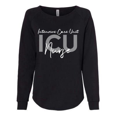 Icu Nurse Intensive Care Unit Gift Womens California Wash Sweatshirt