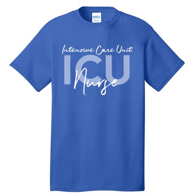 Icu Nurse Intensive Care Unit Gift Tall T-Shirt