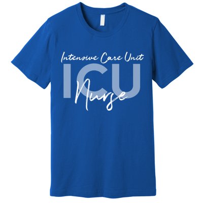 Icu Nurse Intensive Care Unit Gift Premium T-Shirt