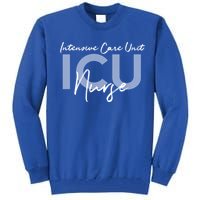 Icu Nurse Intensive Care Unit Gift Tall Sweatshirt