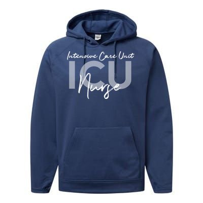 Icu Nurse Intensive Care Unit Gift Performance Fleece Hoodie