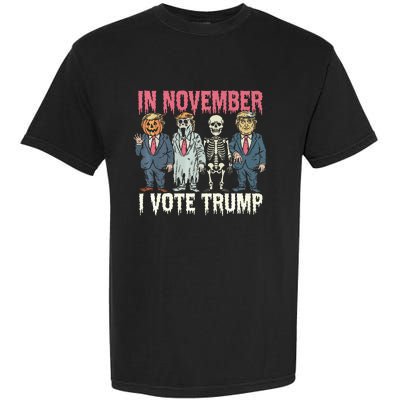 In November I Vote Trump Funny Halloween Political Garment-Dyed Heavyweight T-Shirt