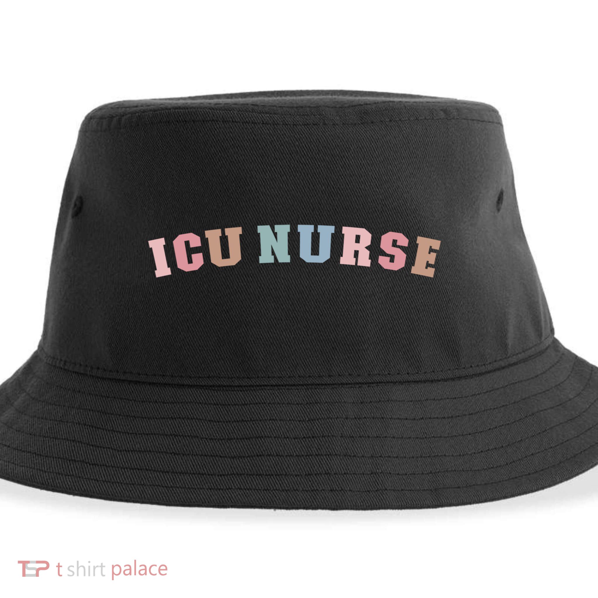 Icu Nurse Intensive Care Unit Nurse Icu Nursing Cute Gift Sustainable Bucket Hat