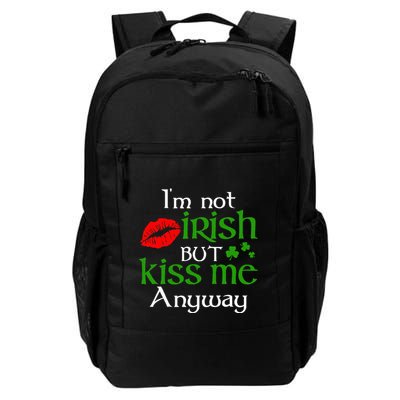 Im Not Irish But Kiss Me Anyway St. Patrick Day Irish Backpack