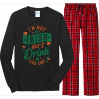 I'm Not Irish But I Drink Like One St. Patrick’s Day Long Sleeve Pajama Set