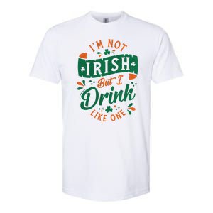 I'm Not Irish But I Drink Like One St. Patrick’s Day Softstyle CVC T-Shirt