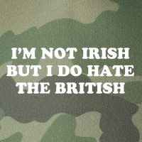 I’m Not Irish But I Do Hate The British Legacy Tie Dye Trucker Hat