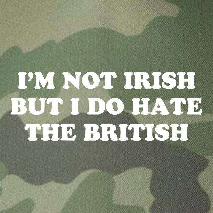 I’m Not Irish But I Do Hate The British Legacy Tie Dye Trucker Hat