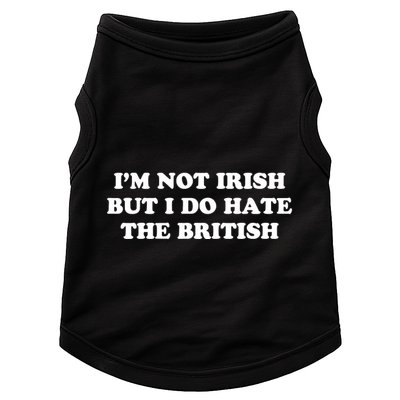I’m Not Irish But I Do Hate The British Doggie Tank