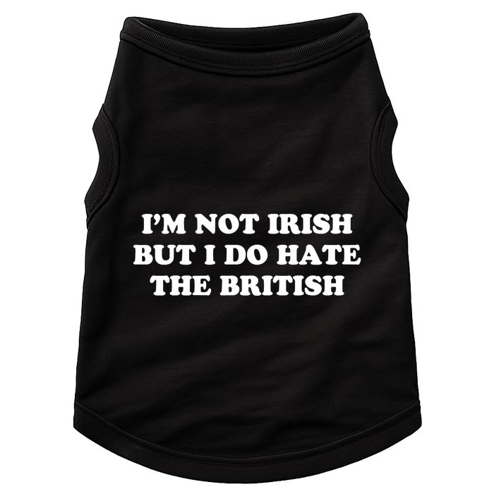 I’m Not Irish But I Do Hate The British Doggie Tank