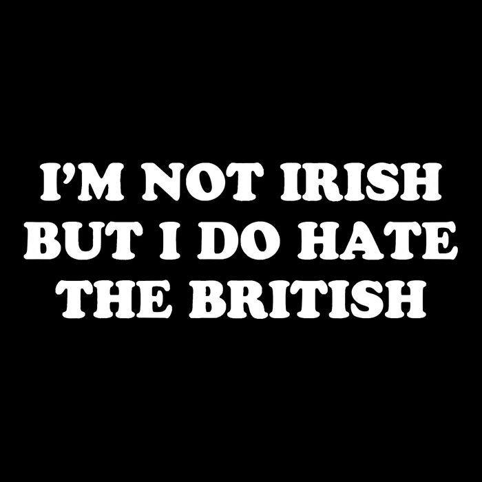 I’m Not Irish But I Do Hate The British Sustainable Bucket Hat