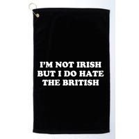 I’m Not Irish But I Do Hate The British Golf Towel