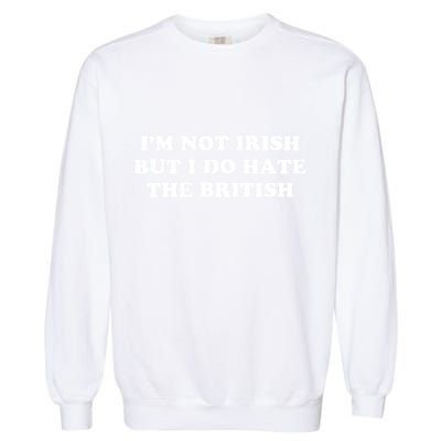I’m Not Irish But I Do Hate The British Garment-Dyed Sweatshirt