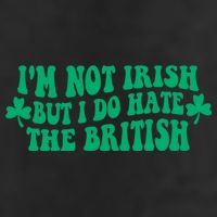 I’m Not Irish But I Do Hate The British Funny St Patrick's Day Irish British 7 Panel Mesh Trucker Snapback Hat
