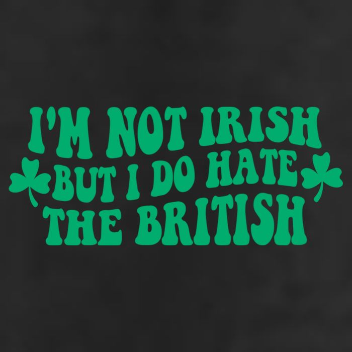 I’m Not Irish But I Do Hate The British Funny St Patrick's Day Irish British 7 Panel Mesh Trucker Snapback Hat