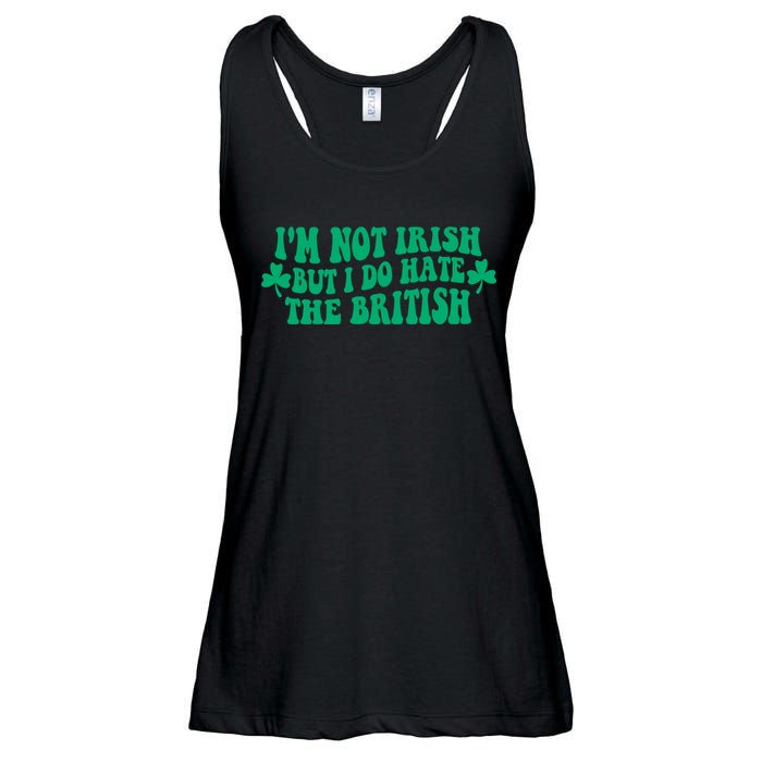 I’m Not Irish But I Do Hate The British Funny St Patrick's Day Irish British Ladies Essential Flowy Tank