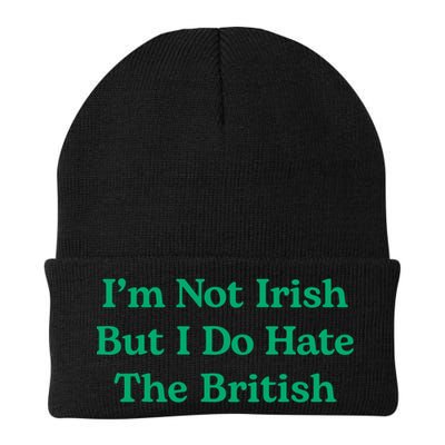 I’m Not Irish But I Do Hate The British Funny St Patrick's Day Irish British Beanie
