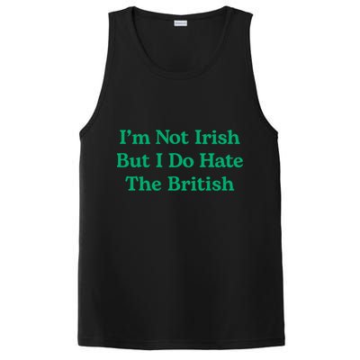 I’m Not Irish But I Do Hate The British Funny St Patrick's Day Irish British PosiCharge Competitor Tank