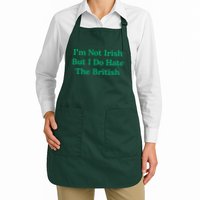 I’m Not Irish But I Do Hate The British Funny St Patrick's Day Irish British Apron
