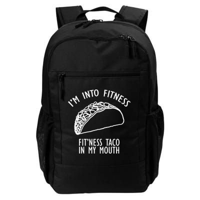 I'm Not Into Fitness Fit'ness Taco In My Mouth Backpack
