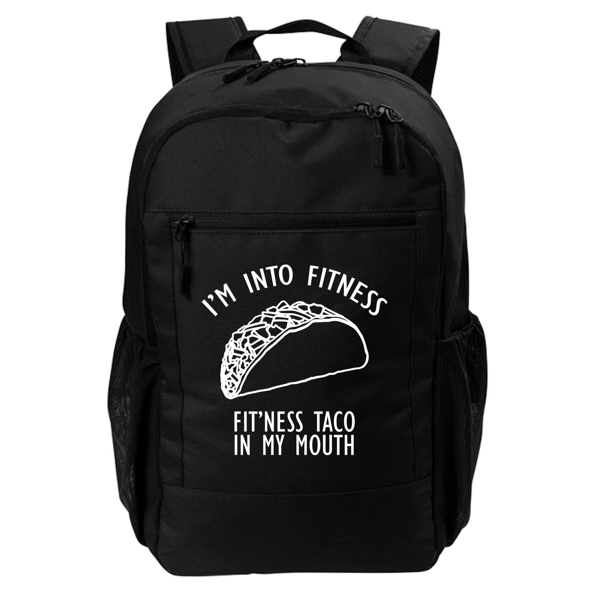 I'm Not Into Fitness Fit'ness Taco In My Mouth Backpack