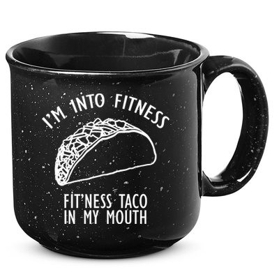 I'm Not Into Fitness Fit'ness Taco In My Mouth 15oz Campfire Ceramic Mug