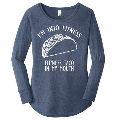 I'm Not Into Fitness Fit'ness Taco In My Mouth Women's Perfect Tri Tunic Long Sleeve Shirt