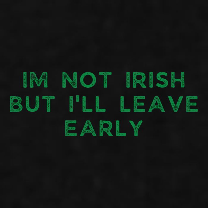 Im Not Irish But ILl Leave Early Funny Irish St Patricks Ladies PosiCharge Tri-Blend Wicking Tank