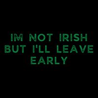 Im Not Irish But ILl Leave Early Funny Irish St Patricks 16 in Basic Backpack