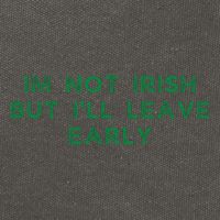 Im Not Irish But ILl Leave Early Funny Irish St Patricks Cotton Canvas Backpack