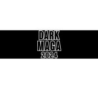 IM Not Just Maga IM Dark Maga Trump 2024 Elections Bumper Sticker