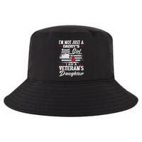 IM Not Just DaddyS Little Girl IM A Veterans Daughter Cool Comfort Performance Bucket Hat