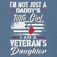 IM Not Just DaddyS Little Girl IM A Veterans Daughter Garment-Dyed Sweatshirt