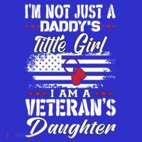 IM Not Just DaddyS Little Girl IM A Veterans Daughter 16 in Basic Backpack