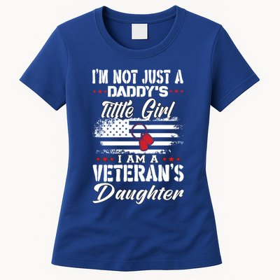IM Not Just DaddyS Little Girl IM A Veterans Daughter Womens T-Shirt