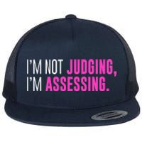 I'm Not Judging I'm Assessing Funny Sarcasm Premium Flat Bill Trucker Hat