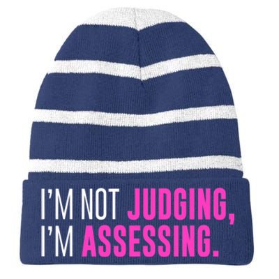 I'm Not Judging I'm Assessing Funny Sarcasm Premium Striped Beanie with Solid Band