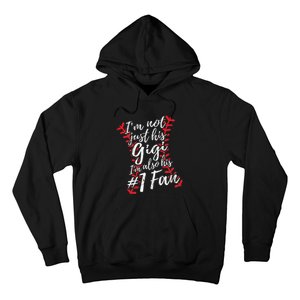 I'm Not Just His Gigi I'm His Number One Fan Baseball Cute Hoodie