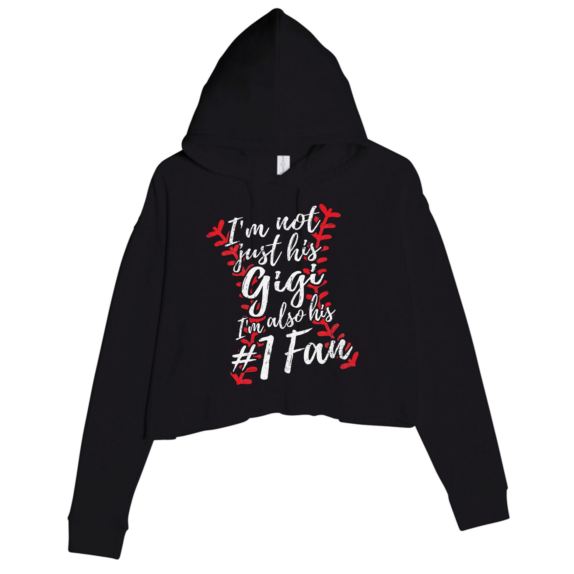 I'm Not Just His Gigi I'm His Number One Fan Baseball Cute Crop Fleece Hoodie