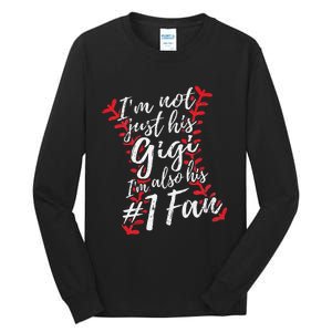 I'm Not Just His Gigi I'm His Number One Fan Baseball Cute Tall Long Sleeve T-Shirt