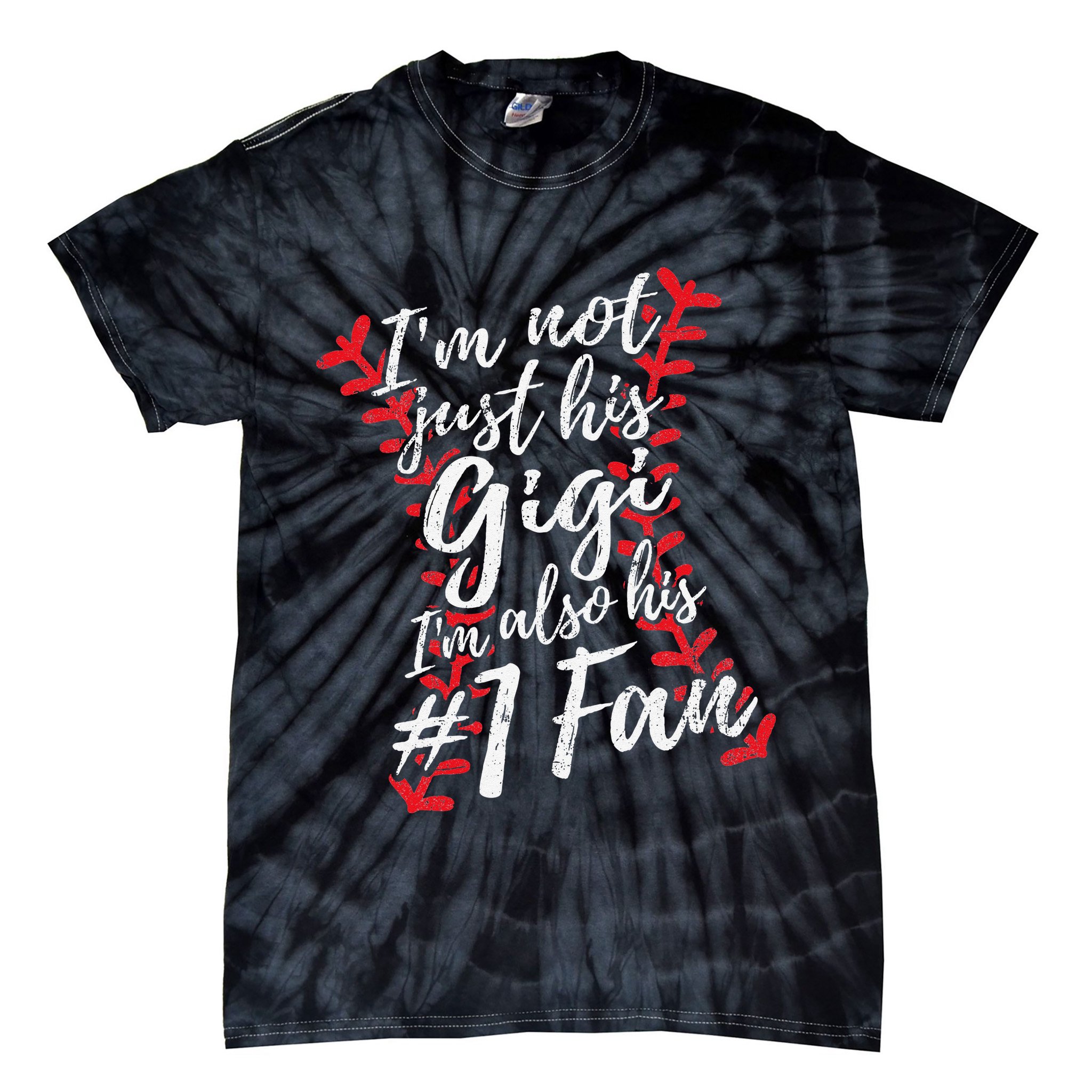 I'm Not Just His Gigi I'm His Number One Fan Baseball Cute Tie-Dye T-Shirt