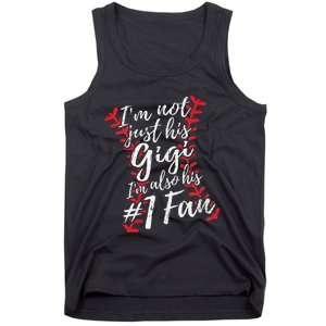 I'm Not Just His Gigi I'm His Number One Fan Baseball Cute Tank Top