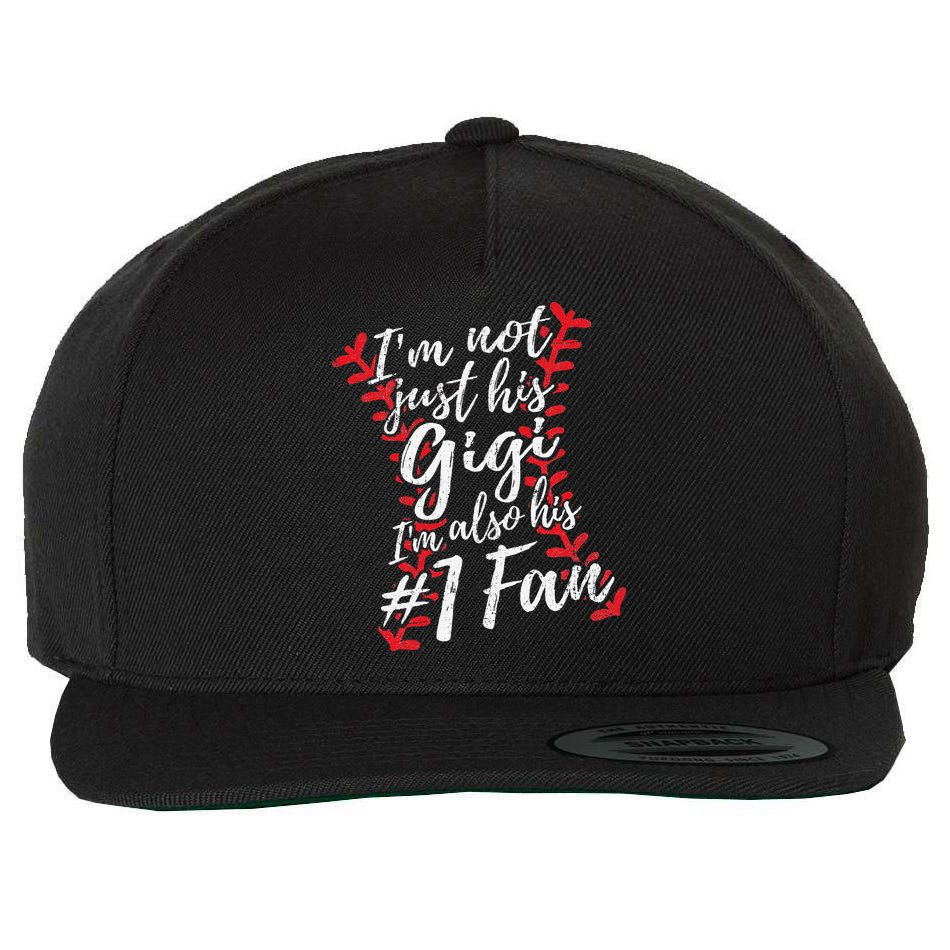 I'm Not Just His Gigi I'm His Number One Fan Baseball Cute Wool Snapback Cap