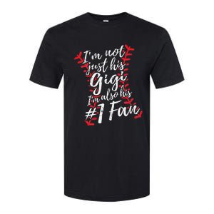 I'm Not Just His Gigi I'm His Number One Fan Baseball Cute Softstyle CVC T-Shirt